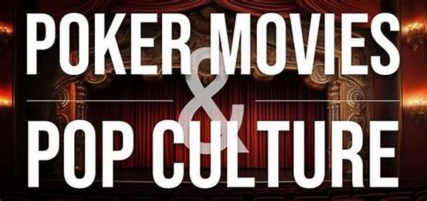 poker-di-budaya-pop-dari-hollywood-ke-turnamen-dunia_b5fbb6d42.jpg